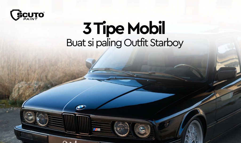 3 Tipe Mobil yang Pas Buat Si Paling Outfit Starboy