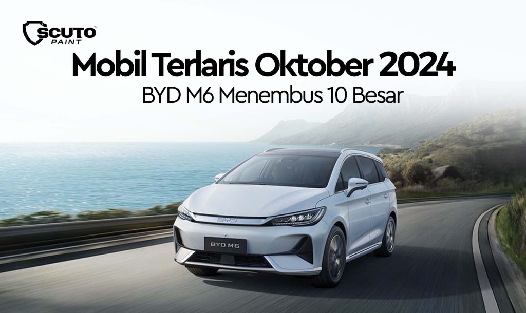 Mobil Terlaris Oktober 2024 - BYD M6 Menembus 10 Besar