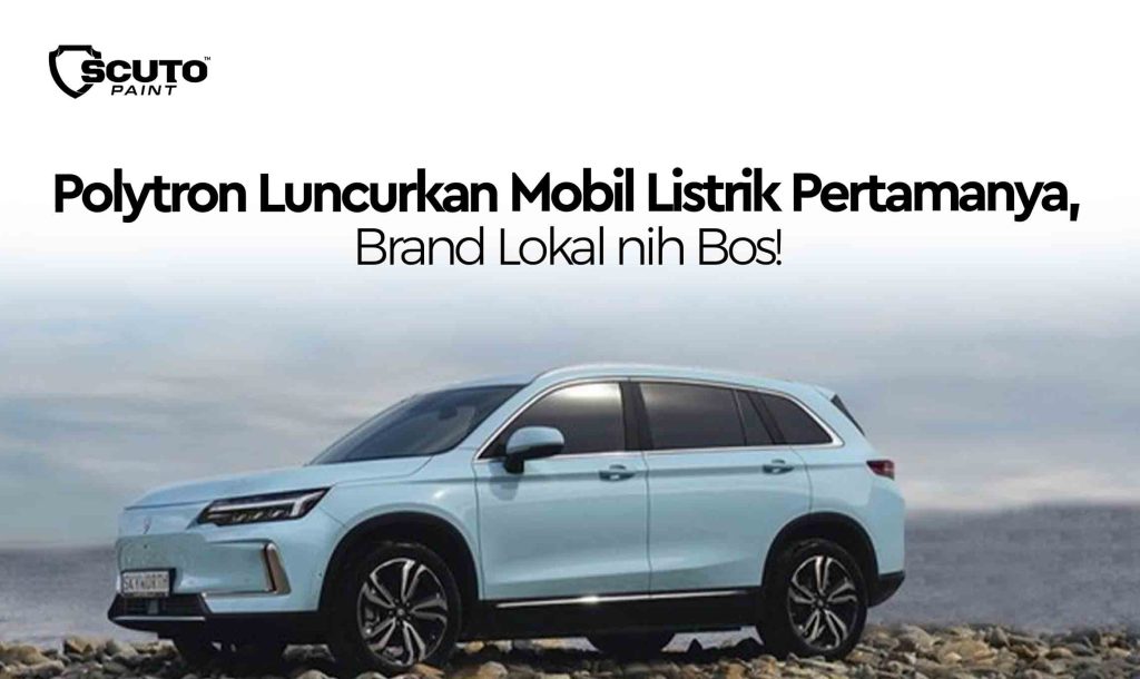 Polytron Luncurkan Mobil Listrik Pertamanya, Brand Lokal nih Bos!