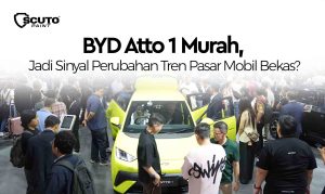 BYD Atto 1 Murah, Jadi Sinyal Perubahan Tren Pasar Mobil Bekas?
